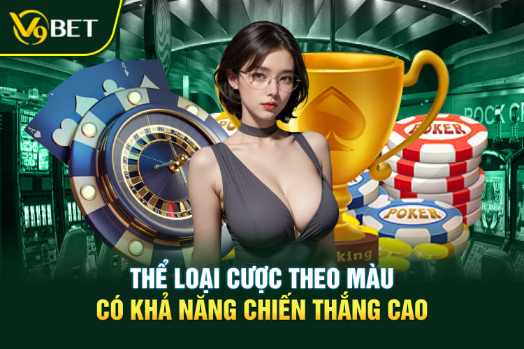 Thể loại cược theo màu có khả năng chiến thắng cao