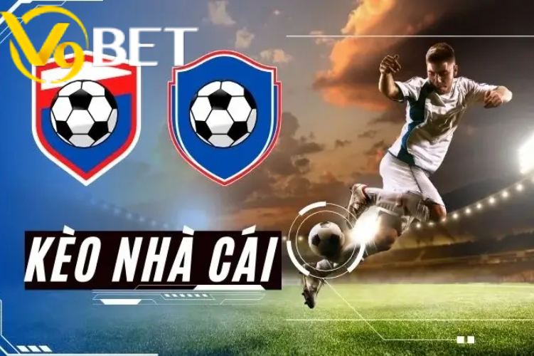 Khái niệm về kèo nhà cái